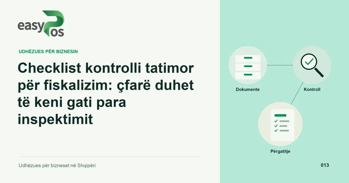 Ilustrim easyPos për artikullin: Checklist kontrolli tatimor për fiskalizim: çfarë duhet të keni gati para inspektimit