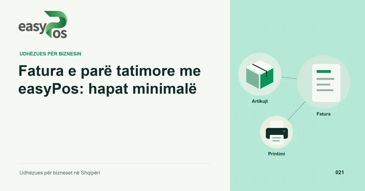 Ilustrim easyPos për artikullin: Fatura e parë tatimore me easyPos: hapat minimalë