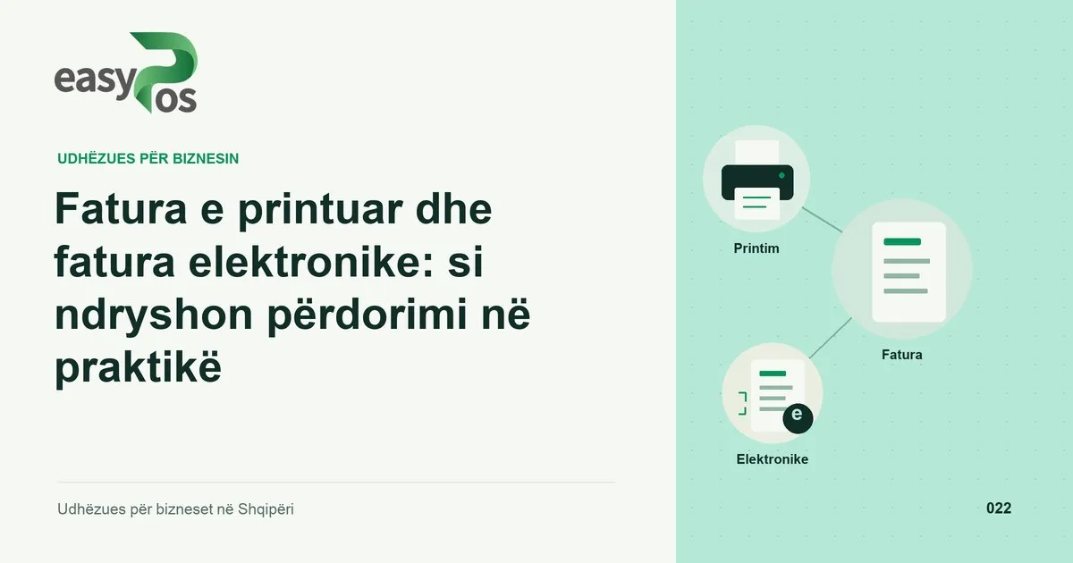 Ilustrim easyPos për artikullin: Fatura e printuar dhe fatura elektronike: si ndryshon përdorimi në praktikë