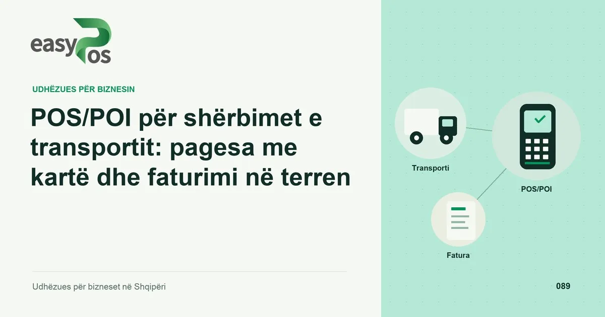 Ilustrim easyPos për artikullin: POS/POI për shërbimet e transportit: pagesa me kartë dhe faturimi në terren