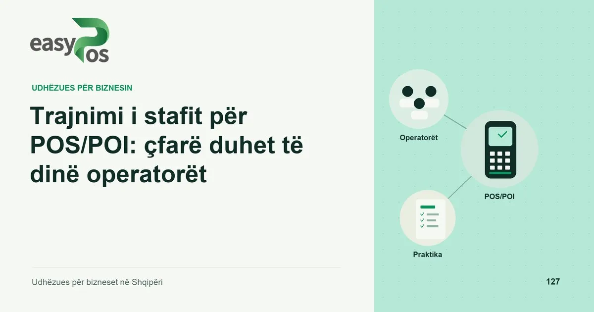 Ilustrim easyPos për artikullin: Trajnimi i stafit për POS/POI: çfarë duhet të dinë operatorët