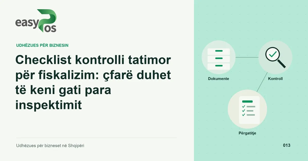 Ilustrim easyPos për artikullin: Checklist kontrolli tatimor për fiskalizim: çfarë duhet të keni gati para inspektimit