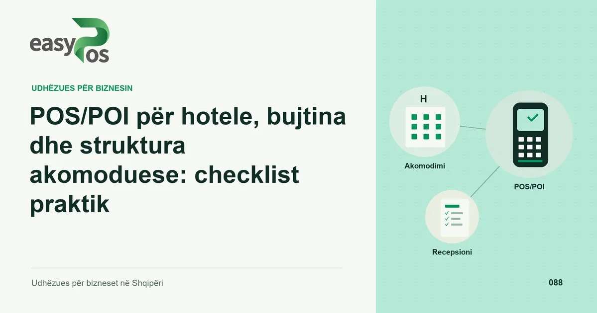 Ilustrim easyPos për artikullin: POS/POI për hotele, bujtina dhe struktura akomoduese: checklist praktik