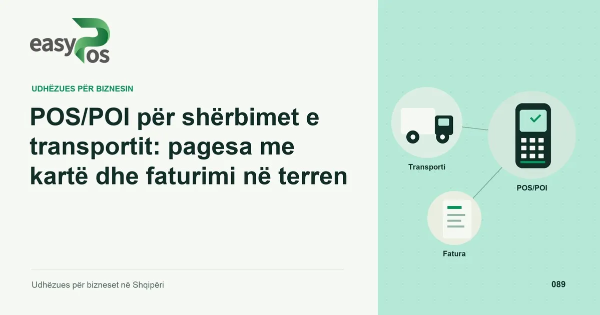 Ilustrim easyPos për artikullin: POS/POI për shërbimet e transportit: pagesa me kartë dhe faturimi në terren